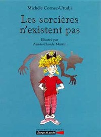 LES SORCIERES N'EXISTENT PAS