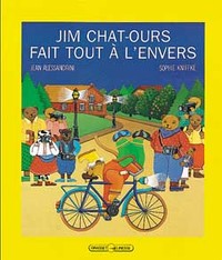 Jim Chat-Ours fait tout à l'envers