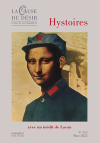 LA CAUSE DU DESIR N 113 : HYSTOIRES - MARS 2023