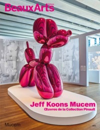 JEFF KOONS MUCEM - OEUVRES DE LA COLLECTION PINAULT