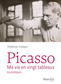 PICASSO, MA VIE EN 20 TABLEAUX ...OU PRESQUE