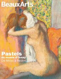 PASTELS DU MUSEE DORSAY. DE MILLET A REDON - AU MUSEE D'ORSAY