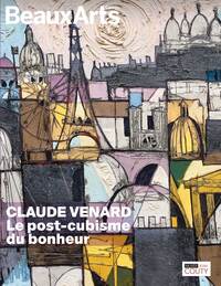 Claude Venard. Le post-cubisme du bonheur