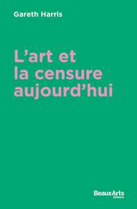 LA CENSURE DANS L ART AUJOURD HUI