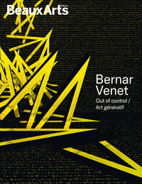 BERNAR VENET : OUT OF CONTROL