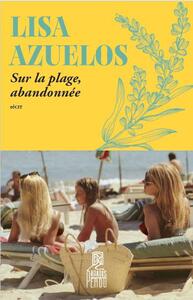 Sur la plage, abandonnée