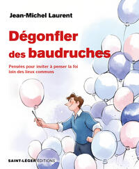 Dégonfler des baudruches