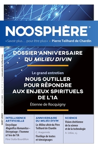 Noosphère N°35 - Dossier anniversaire du milieu divin