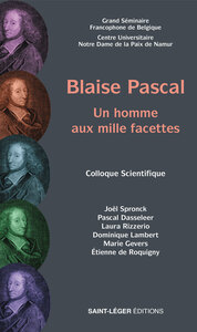 BLAISE PASCAL - UN HOMME AUX MILLE FACETTES COLLOQUE SCIENTIFIQUE