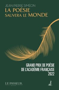 LA POESIE SAUVERA LE MONDE