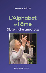 L'ALPHABET DE L'AME - DICTIONNAIRE AMOUREUX