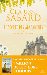 Le secret des Agapanthes : Morgane et Juliette