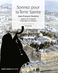 SONNEZ POUR LA TERRE SAINTE
