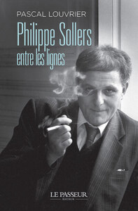 PHILIPPE SOLLERS ENTRE LES LIGNES