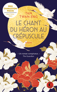 LE CHANT DU HERON AU CREPUSCULE -  UN ROMAN SOMPTUEUX.  THE GUARDIAN