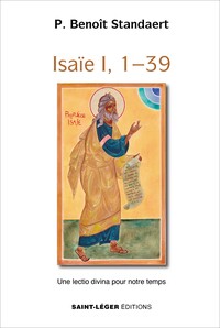 ISAIE I, 139 - UNE LECTIO DIVINA POUR NOTRE TEMPS