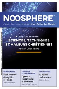 NOOSPHERE N 30 - SCIENCES, TECHNIQUES ET VALEURS CHRETIENNES
