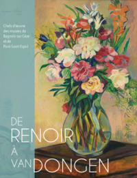 De Renoir à Van Dongen