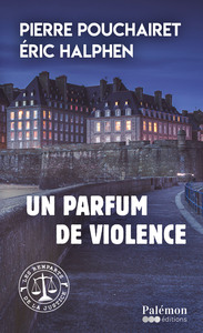 Un parfum de violence