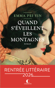 Quand s'éveillent les montagnes