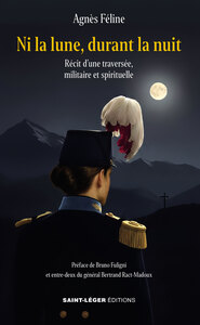 Ni la lune, durant la nuit