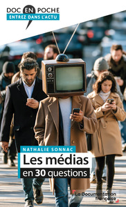 Les médias en 30 questions