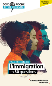 L'immigration en 30 questions
