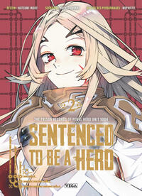 Sentenced to be a Hero - Tome 2