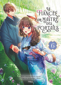 La Fiancée du maître des portails - Tome 6