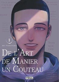 De l'art de manier un couteau - Tome 1