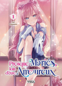 Presque mariés, loin d'être amoureux. - Tome 1