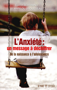L'ANXIETE : UN MESSAGE A DECHIFFRER