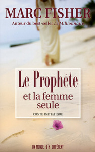 LE PROPHETE ET LA FEMME SEULE