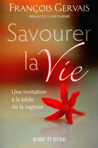 Savourer la vie