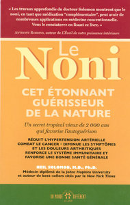 Noni cet étonnant guérisseur de la nature