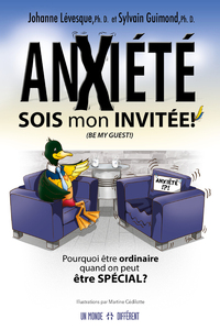 Anxieté : Sois mon invitée !