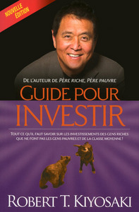 GUIDE POUR INVESTIR (NOUVELLE EDITION)