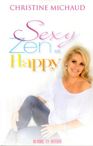 SEXY, ZEN ET HAPPY