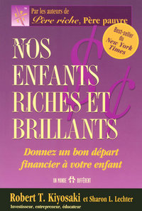 NOS ENFANTS RICHES ET BRILLANTS - DONNEZ UN BON DE PART FINANCIER A VOTRE ENFANT