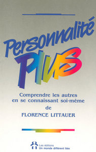 Personnalité plus - Comprendre les autres en se connaissant soi-même