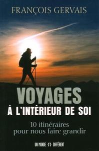 VOYAGES A L'INTERIEUR DE SOI