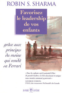 Favorisez le leadership de vos enfants