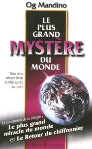 LE PLUS GRAND MYSTERE DU MONDE - LE PLUS GRAND MIRACLE DU MONDE ET LE RETOUR DU CHIFFONNIER