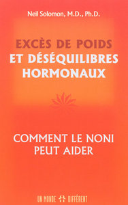 Excès de poids et deséquilibres hormonaux - Comment le noni peut aider