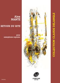 RETOUR DU RITE --- SAXOPHONE SOPRANO SOLO