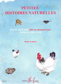 PETITES HISTOIRES NATURELLES --- CHANT ET PIANO