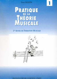 PRATIQUE DE LA THEORIE MUSICALE VOL.1