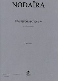 TRANSFORMATION V POUR 4 VIOLONCELLES --- CONDUCTEUR ET PARTIES SEPAREES