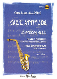 JAZZ ATTITUDE VOL.1 + CD --- SAXOPHONE ALTO