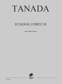 ECHOING FOREST III --- FLUTE ET PIANO